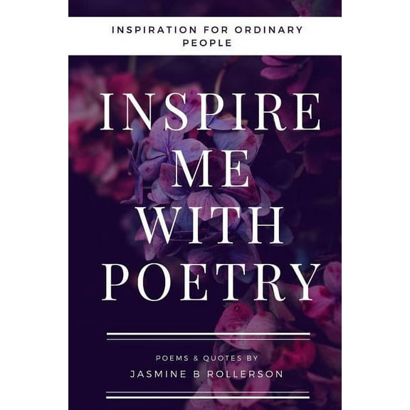 Inspire Me With Poetry, (Paperback)