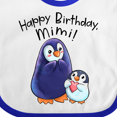thumbnail image 4 of Inktastic Happy Birthday, Mimi- Cute Penguins Boys or Girls Baby Bib, 4 of 4