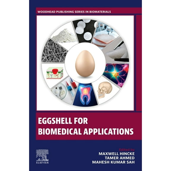 Woodhead Publishing Biomaterials Eggshell for Biomedical Applications, (Paperback)