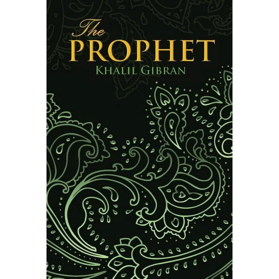 THE PROPHET (Wisehouse Classics Edition), (Paperback)
