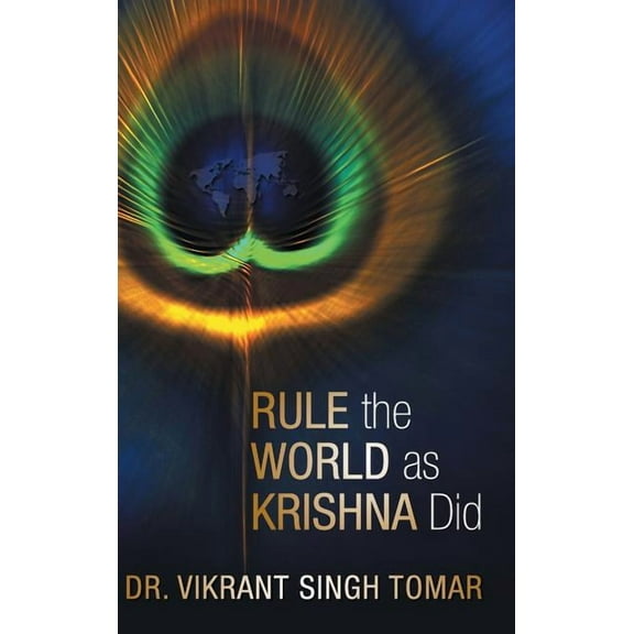 Rule the World as Krishna Did (Hardcover)