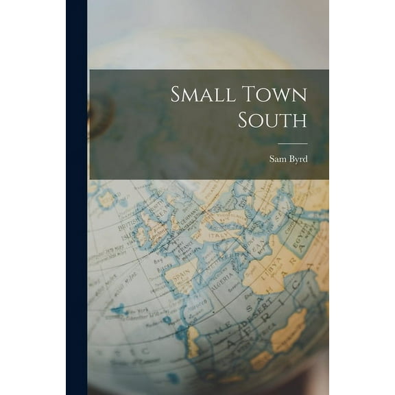 Small Town South (Paperback)