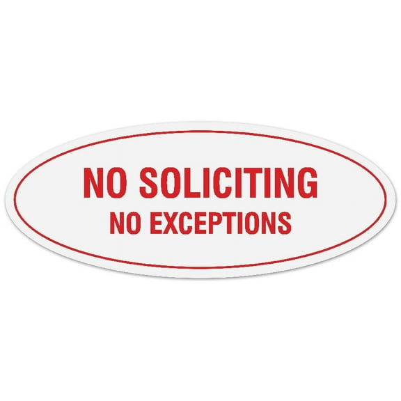 Signs ByLITA Oval No Soliciting No Exceptions Sign - Laser-Engraved Lettering | Durable ABS Plastic | Vibrant Colors | Powerful Foam Tape (White/Red) - Large