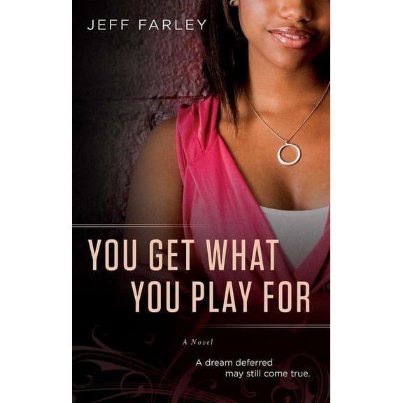 You Get What You Play For : A Novel (Paperback)