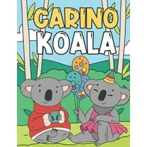 Carino Koala: Libro da Colorare per Bambini 3-9 Anni - Koala Divertenti e Adorabili (Paperback)