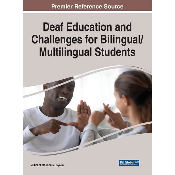 Deaf Education and Challenges for Bilingual/Multilingual Students (Hardcover)