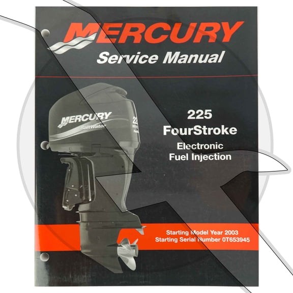 Mercury Marine Outboard 2003 & Later 225hp 4-Stroke EFI Service Repair Manual