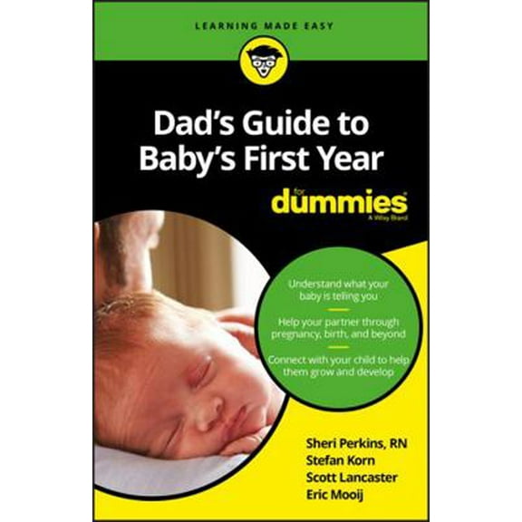 Pre-Owned Dad's Guide to Baby's First Year for Dummies (Paperback) 1119275792 9781119275794
