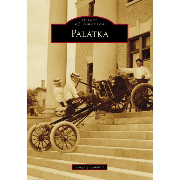 Images of America Palatka, (Paperback)