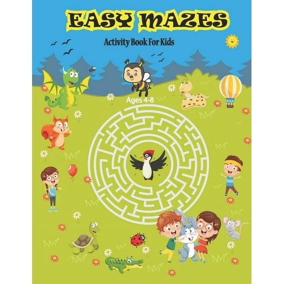Easy Mazes Activity Book For Kids Ages 4-8: Amazing Mazes Activity Book For Boys and Girls. Puzzle Game For 4-6 6-8 Year, (Paperback)
