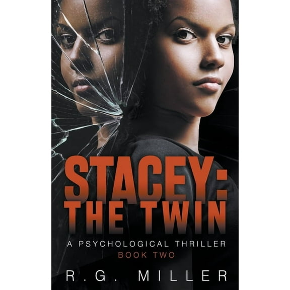 Book 2 Stacey: The Twin A Psychological Thriller, Book 1, (Paperback)