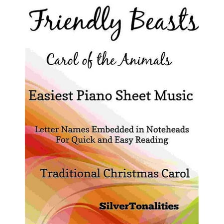 Friendly Beasts the Carol of the Animals Easiest Piano Sheet Music -
