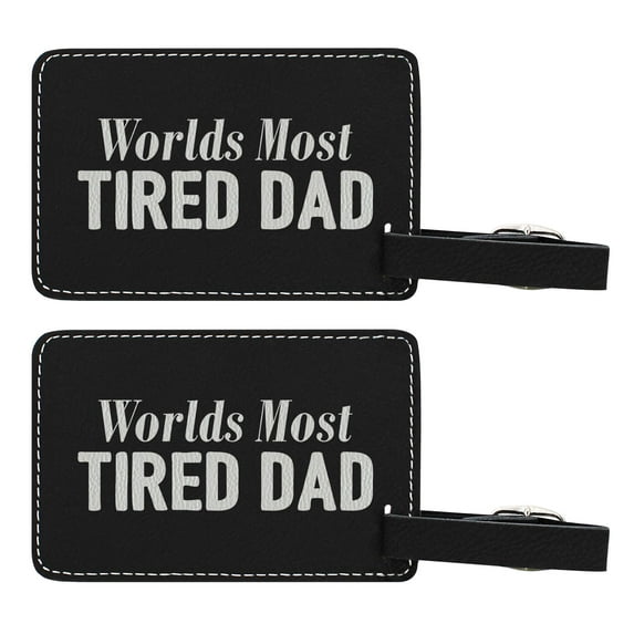 ThisWear Gifts for Dad World's Most Tired Dad 2-pack Laser Engraved Leatherette Luggage Tags Black