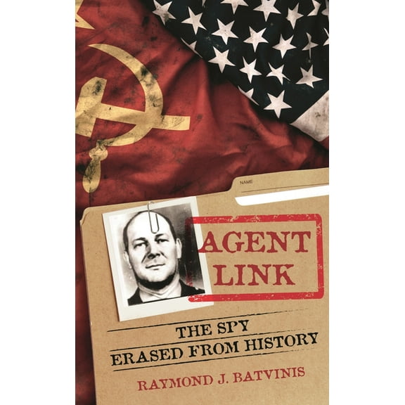Security and Professional Intelligence E Agent Link: The Spy Erased from History, (Paperback)