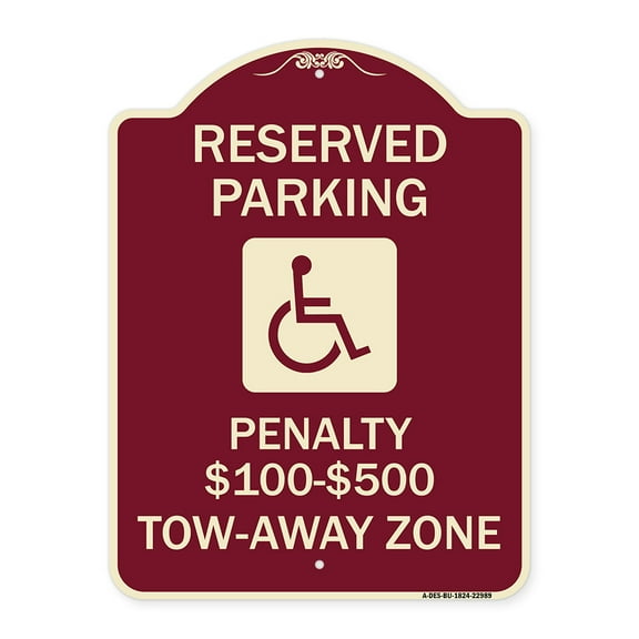 SignMission Designer Series Sign - Reserved Parking Penalty $100 to $500 Tow-Away Zone with Symbol | Burgundy 18" x 24" Heavy-Gauge Aluminum Architectural Sign | Made in the USA