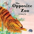 thumbnail image 1 of Pre-Owned The Opposite Zoo (Hardcover) 0553511270 9780553511277, 1 of 1