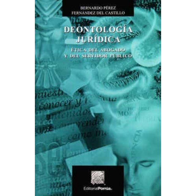 DEONTOLOGIA JURIDICA PORRUA Pasta Blanda