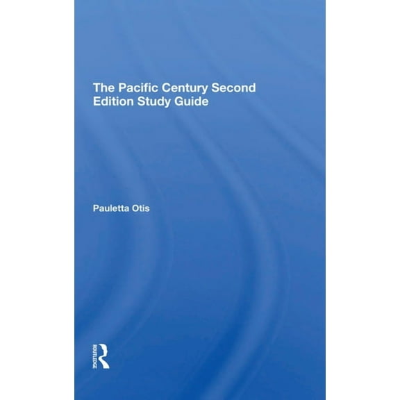 The Pacific Century Second Edition Study Guide, (Paperback)