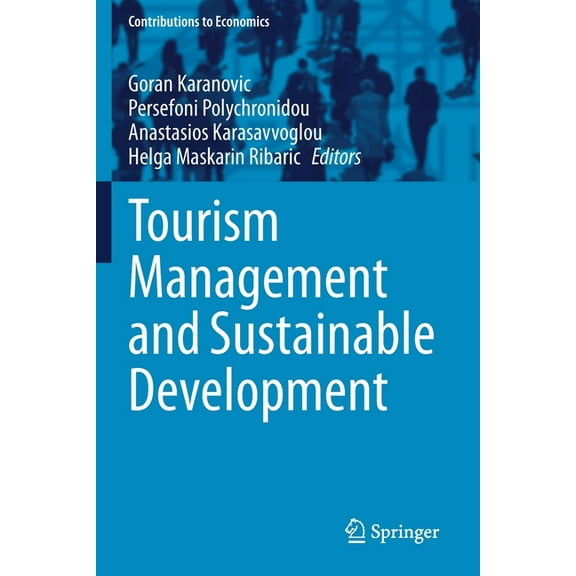 Contributions to Economics Tourism Management and Sustainable Development, (Paperback)