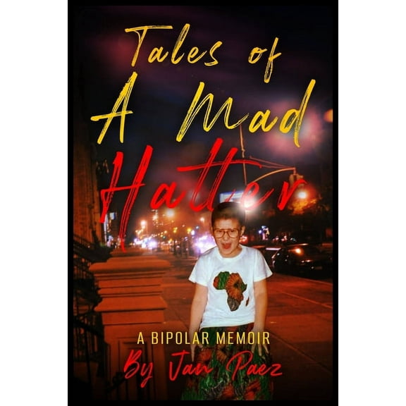 Tales of A Mad Hatter, (Paperback)