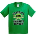 thumbnail image 3 of Inktastic Baseball is My Favorite Season Youth T-Shirt, 3 of 5