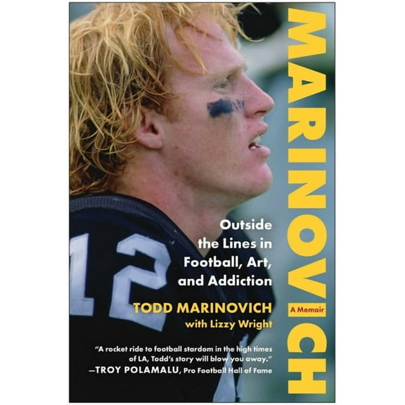 Marinovich: Outside the Lines in Football, Art, and Addiction, (Hardcover)