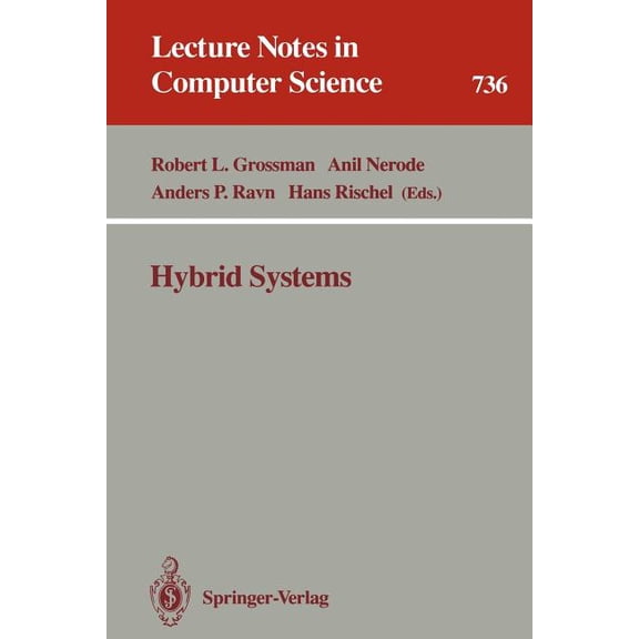 Lecture Notes in Computer Science Hybrid Systems, Book 736, (Paperback)