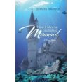 thumbnail image 2 of How I Met an Enchanted Mermaid: A True Story, 2 of 3