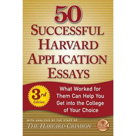 50 Successful Harvard Application Essays - eBook