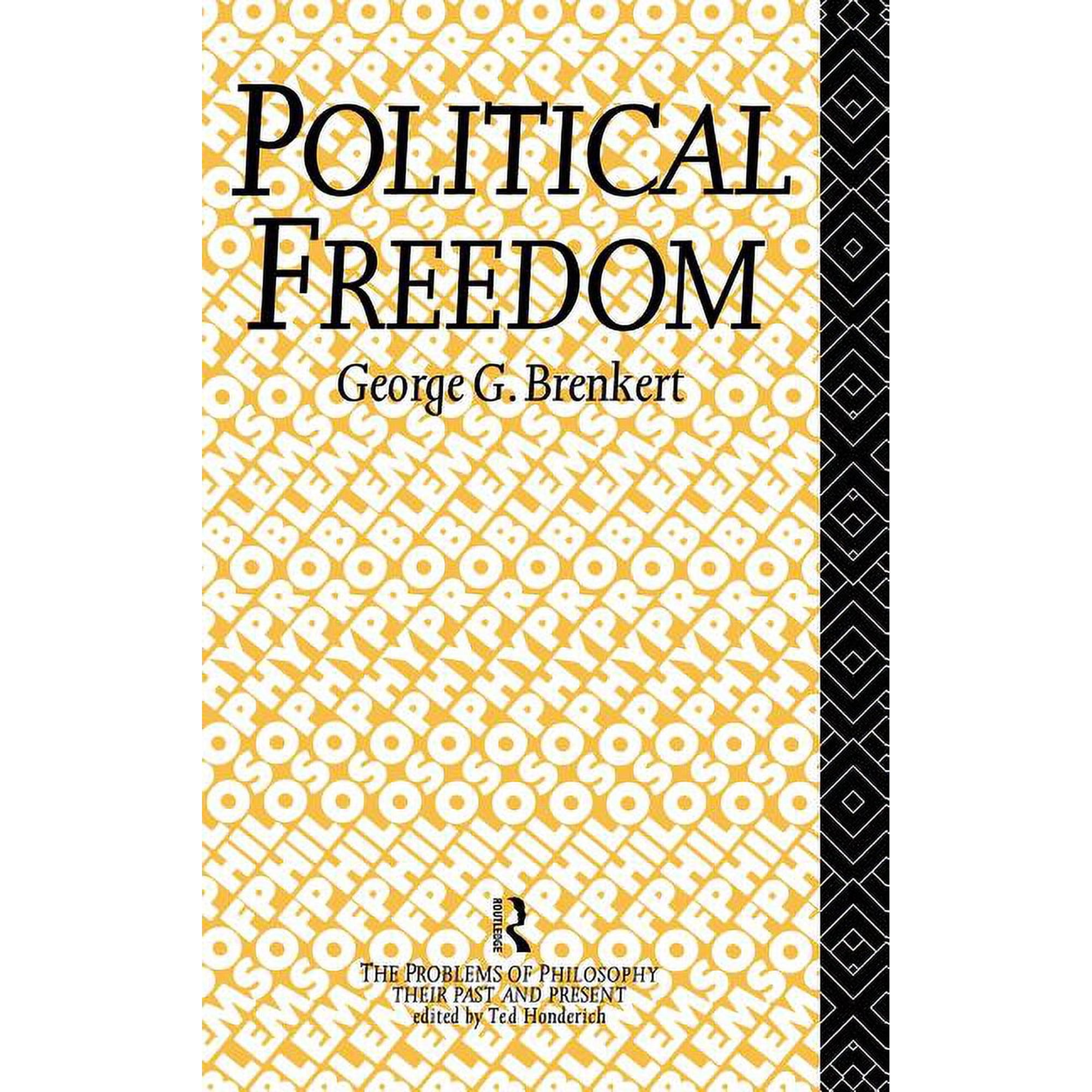 Problems of Philosophy Political Freedom, (Hardcover)