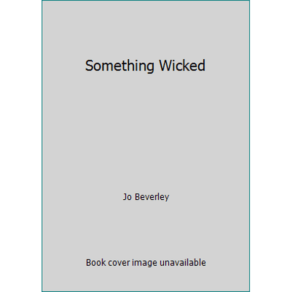 Pre-Owned Something Wicked (Hardcover) 1568653689 9781568653686