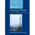 thumbnail image 1 of Minority Language Media: Concepts, Critiques and Case Studies (Multilingual Matters), 1 of 1