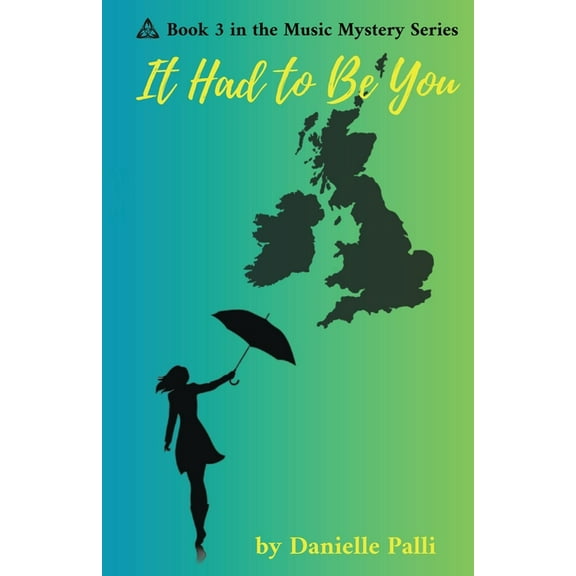 It Had to Be You: Book Three in the Music Mystery Series, (Paperback)