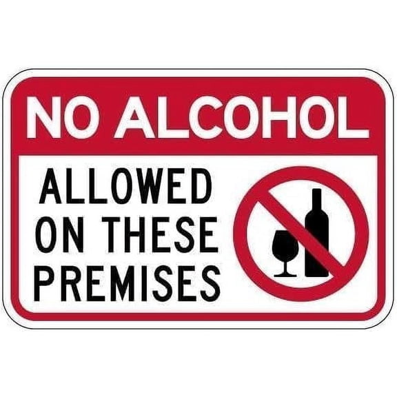 Warning Plaque Wall Decor NO Alcohol Allowed On These Premises Signs Decoration Sign Road Sign Business Sign Aluminum Metal Tin Sign 8 X 12 Inch