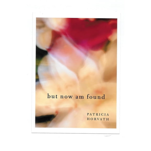 But Now Am Found, (Paperback)