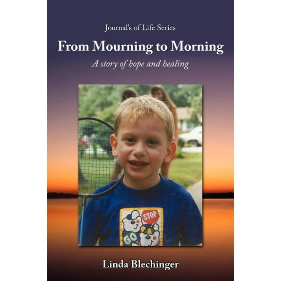 From Mourning to Morning: A story of hope and healing