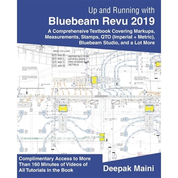 Pre-Owned Up and Running with Bluebeam Revu 2019: For Revu Standard (Paperback) by Deepak Maini