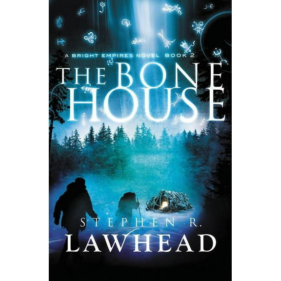 Bright Empires The Bone House, Book 2, (Paperback)