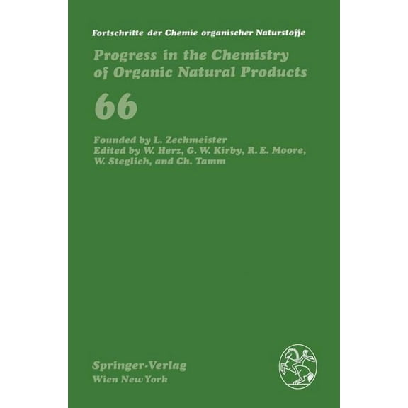 Fortschritte Der Chemie Organischer Natu Fortschritte Der Chemie Organischer Naturstoffe / Progress in the Chemistry of Organic Natural Products, Book 66, (Paperback)