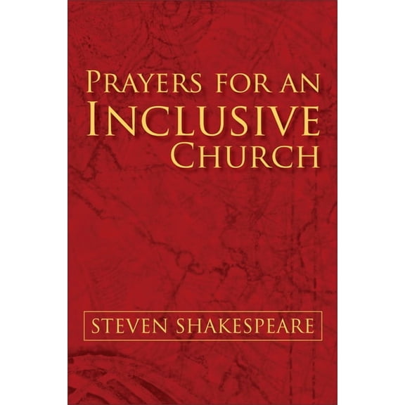 Prayers for an Inclusive Church (Paperback)