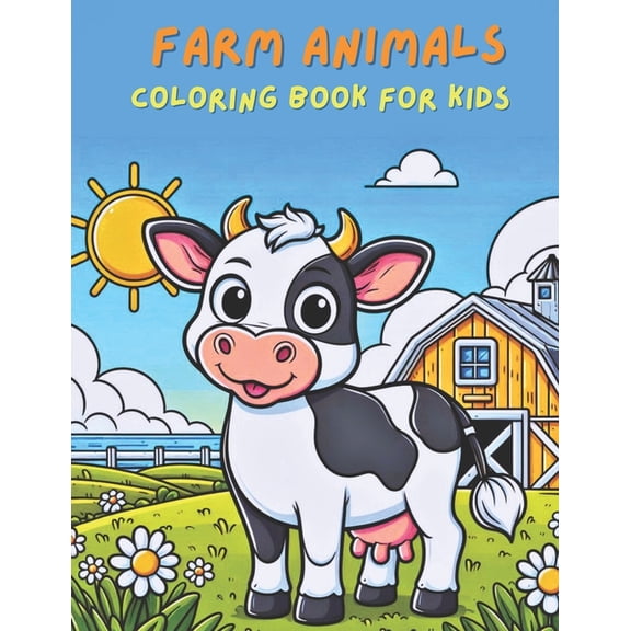 Farm Animals Coloring Book For Kids: Lovely Coloring Pages with Adorable Farm Animals for kids Ages 4-8 in Paperback, (Paperback)