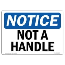 SignMission OS-NS-A-1218-L-15123 12 x 18 in. OSHA Notice Sign - Not a Handle
