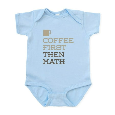 

CafePress - Coffee Then Math Body Suit - Baby Light Bodysuit Size Newborn - 24 Months