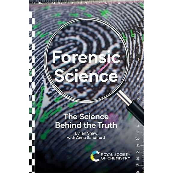 Forensic Science: The Science Behind the Truth, (Paperback)