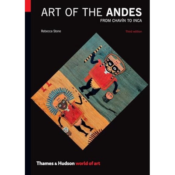 Pre-Owned Art of the Andes: From Chavín to Inca (Paperback) 0500204152 9780500204153