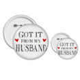 thumbnail image 1 of Got It From My Husband Valentine's Day Pins  Badge Button Design Kit Craft Sets, 1 of 3
