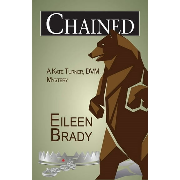 Kate Turner, DVM, Mysteries: Chained (Hardcover)