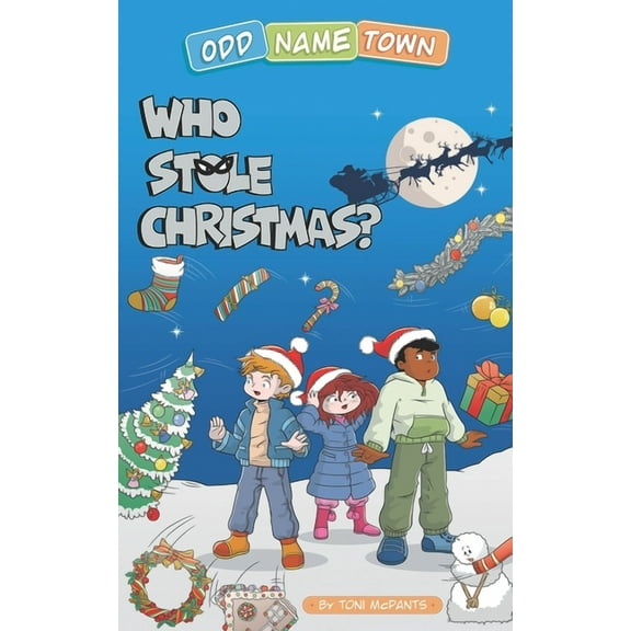 Odd Name Town: Who Stole Christmas (Paperback)