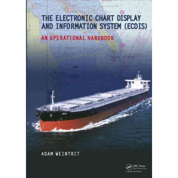 Pre-Owned The Electronic Chart Display and Information System (Ecdis): An Operational Handbook, (Hardcover)