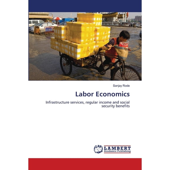 Labor Economics, (Paperback)